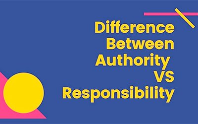 Authority vs Responsibility